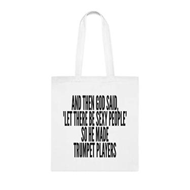 Imagem de And Then God Said Let There Be Sexy People So He Made Trumper Players Tote Bag, Funny Tote Gift, Bolsa de Ombro, Sacolas Reutilizáveis, Cesta de Natal de Aniversário, Branco