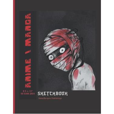 Imagem de Anime Sketchbooks: Horror Manga Anime Cover with Large Blank Pages. An Artist's Sketchpad for Drawings, Doodles, Designs & Sketches (8.5 x 11)