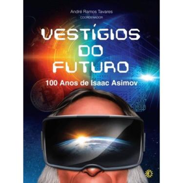 Imagem de Vestígios Do Futuro: 100 Anos De Isaac Asimov