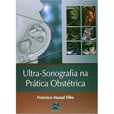 Imagem de Livro - Ultrassonografia na Prática Obstétrica