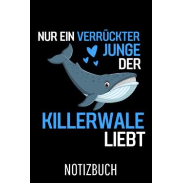 Imagem de Schwertwal Ozean Tier Nur ein verrückter Junge der Killerwale liebt Wal: Liniertes College Notizbuch (A5) mit 120 Seiten