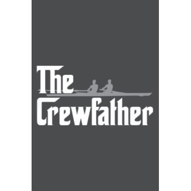 Imagem de The Crew Father Rowing Funny Rowers: Notebook A5 size (6 inch wide x 9 inch high)