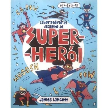 Imagem de Livro Laboratório De Desenho Super-Herói 17X23 - Pé Da Letra - Pe Da L
