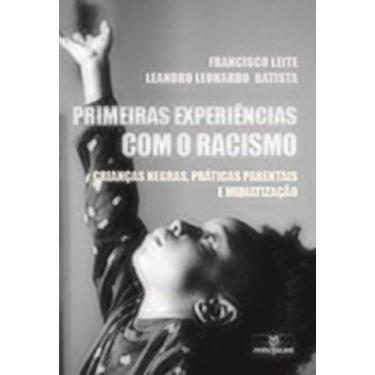 Imagem de Livro - Primeiras experiências com o racismo: Crianças negras, prática
