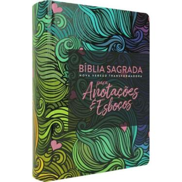 Imagem de Bíblia Sagrada Nova Versão Transformadora: Para Anotações e Esboços - Multicores