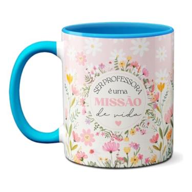 Imagem de Caneca Ser Professora Missão De Vida Flores Ao Ensinar (Azul)