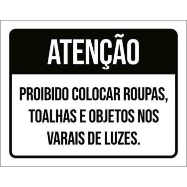 Imagem de Kit 10 Placa Acm Proibido Roupas Toalhas Varais Luzes 18X23 - Sinalizo