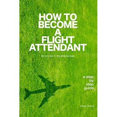 Imagem de How to Become a Flight Attendant for Airlines in the Middle East