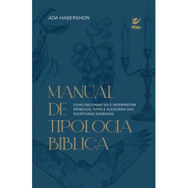 Imagem de Manual de Tipologia Biblica - como reconhecer e interpretar símbolos, 