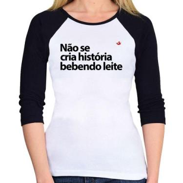 Imagem de Baby Look Raglan Não se cria história bebendo leite Manga 3/4 - Foca n