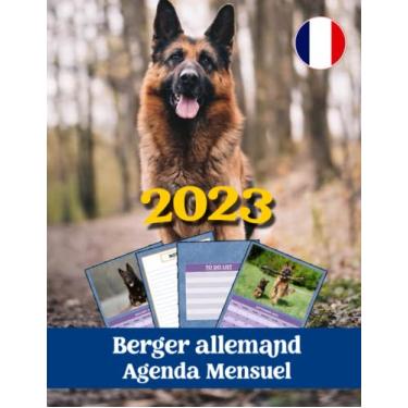 Imagem de Berger allemand Agenda Mensuel A4 2023: Planner de 12 mois (janvier 2023 à décembre 2023) - Un Organiseur pratique pour vous aider à planifier et ... prendre des notes et faire votre to-do list