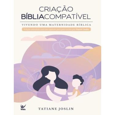 Imagem de Criacao Biblia Compativel Vivendo Uma Maternidade Biblica