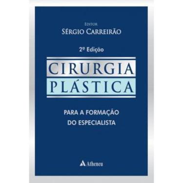 Imagem de Cirurgia Plastica - Para A Formacao Do Especialista