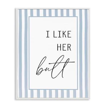 Imagem de Stupell Industries I Like Her Butt Stripes White Framed Giclee Art Design por Lettered and Lined, 20 x 16