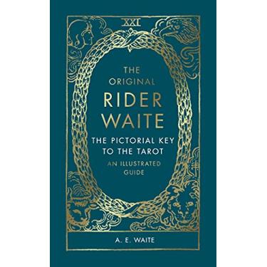 Imagem de The Original Rider Waite: The Pictorial Key to the Tarot: An Illustrated Guide