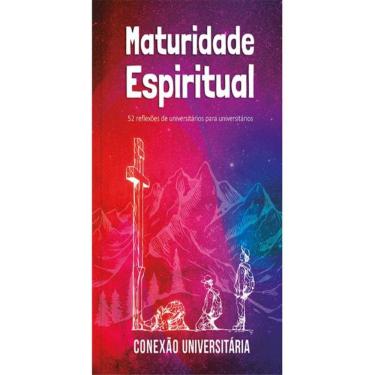 Imagem de Maturidade Espiritual - Conexao Universitaria
