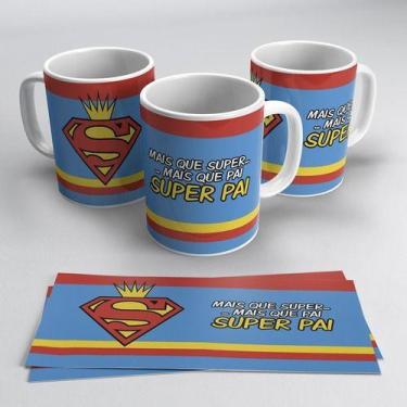 Imagem de Caneca Branca Eu Tenho Um Super Pai Filmes Amor Papai Logo - Alabama S