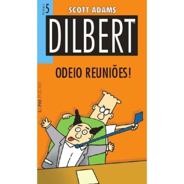 Imagem de Dilbert - V. 05 - Odeio Reunioes