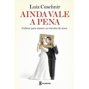 Imagem de Livro - Ainda vale a pena