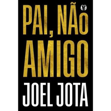 Imagem de Pai, Nao Amigo - Citadel