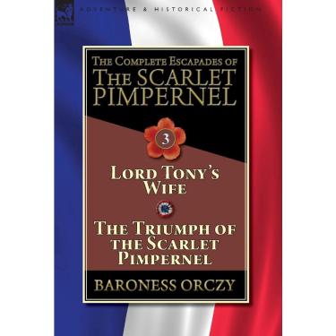 Imagem de The Complete Escapades of The Scarlet Pimpernel-Volume 3