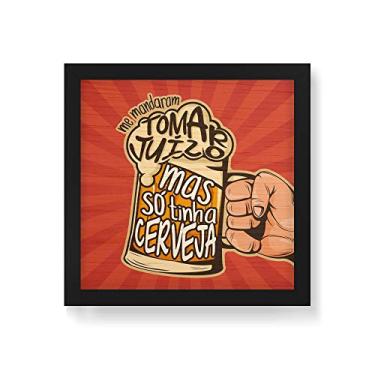 Imagem de Arte Maníacos Quadro Decorativo em Madeira Só Tinha Cerveja - 30x30cm (Moldura caixa em laca preta)