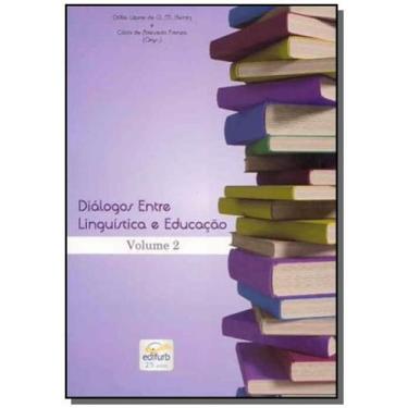 Imagem de Dialogos Entre Linguistica E Educação: A Linguagem - Edifurb