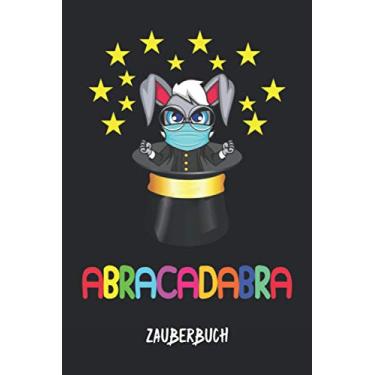 Imagem de Abracadabra Zauberbuch Notizbuch: Zaubern - Notizbuch • Journal • Tagebuch: Geschenk für Zauberer I 120 linierte Seiten um, Ideen festzuhalten | ca. DINA5 | Geschenk für Zauberer und Magier
