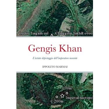 Imagem de Gengis Khan: L'astuto depistaggio dell'imperatore morente