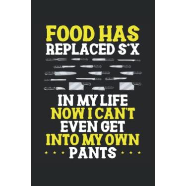 Imagem de I love this cook notebook: Food has replaced sex: I love this cook notebook: Dot Grid Jounal ToDo Exercise Book or Diary 6" x 9" (15.24 x 22.86 cm) 120 pages