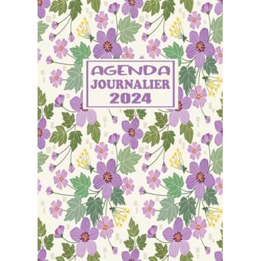 Imagem de Agenda Journalier 2024: Restez Organisé du 1er janvier 2024 au 31 décembre 2024 | Pages de Contacts, Emplois du Temps, Journal de Mots de Passe, Jours Fériés, Anniversaires et Bien Plus Encore !