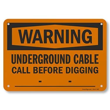 Imagem de SmartSign "Warning - Underground Cable, Call Before Digging_" Placa de escrita | Alumínio de 17,8 cm x 25,4 cm