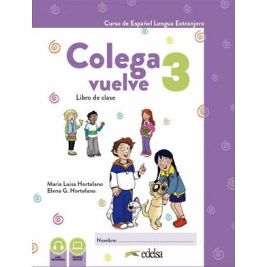 Imagem de Livro - Colega Vuelve 3 (A2.1) - Pack Alumno - 2ª Edicion - EDELSA , 1