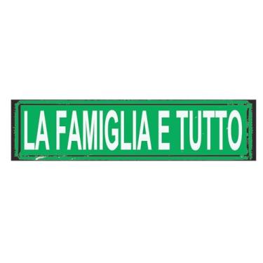 Imagem de Family is Everything La Famiglia E Tutto Sinal de rua engraçado placa de nome para porta placa de nome placa para casa pátio jardim bar fazenda casa garagem decoração de parede metal estanho sinal