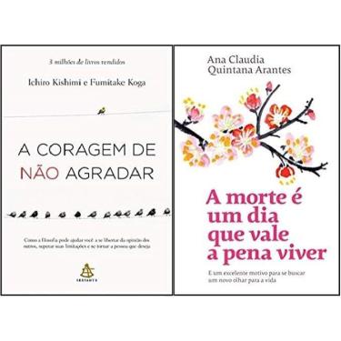 Imagem de A morte é um dia que vale a pena viver + A Coragem de não agradar