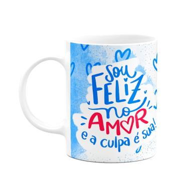 Imagem de Caneca Namorados - Sou feliz no amor e a culpa é sua