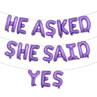 Imagem de He Asked She Said Yes Banner de balão, placa de glitter multicolorido para casamento, noivado, decorações de festa de chá de panela (HE ASKED SHE SAID YES Roxo)
