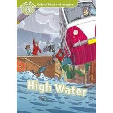 Imagem de High Water - Oxford Read And Imagine - Level 3