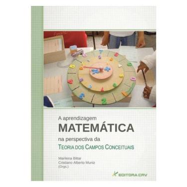 Imagem de A Aprendizagem Matemática Na Perspectiva Da Teoria Dos Campos Conceituais