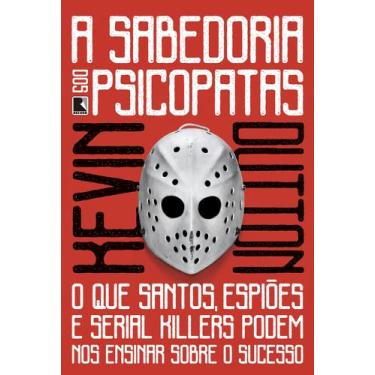 Imagem de Livro - A sabedoria dos psicopatas