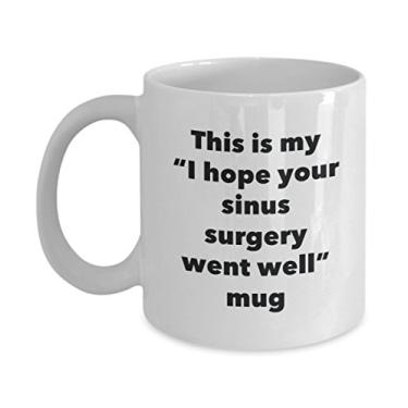 Imagem de Caneca This is My I Hope Your Sinus Surgery Went Well – Caneca de café de cacau quente divertido – Presente Get Well Soon – Ideia de presente de mordaça
