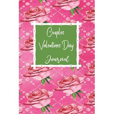 Imagem de Diário de Dia dos Namorados para casais: Diário fofo de memórias de namoro e casamento para mulheres e homens, bonito universitário pautado em branco relacionamento amor... e esposa (livro de memórias