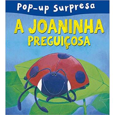 Imagem de Pop-Up Surpresa - A Joaninha Preguiçosa