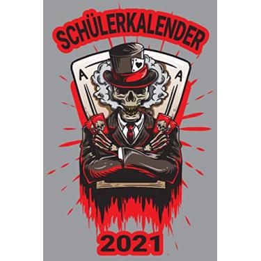 Imagem de Schülerkalender 2021: Poker Skull Totenkopf/Wochenplaner zum notieren, organisieren und planen DIN A5. Kalender/Terminkalender/Monats- / Tagesübersicht/Kontakt- / Geburtstags listen