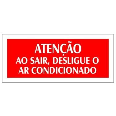 Imagem de Placa - atencao ao sair desligue ar condicionado - vermelha / em ps 20