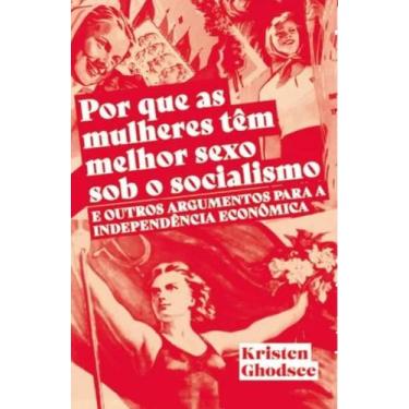 Imagem de Por que as mulheres tem melhor sexo sob o socialismo - AUTONOMIA LITER