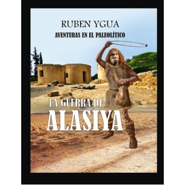 Imagem de La Guerra de Alasiya: Aventuras En El Paleolítico