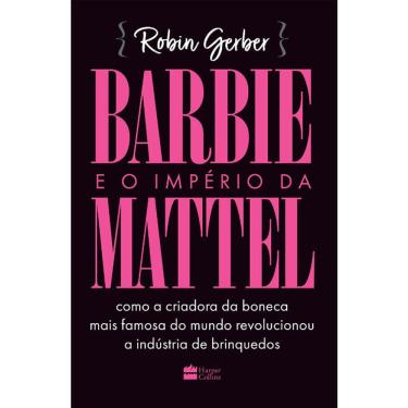 Imagem de Barbie E O Império Do Mattel