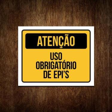 Imagem de Placa Atenção Uso Obrigatório De Epi'S Placa De Sinalização - Sinalizo