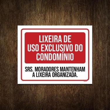 Imagem de Placa Lixeira Uso Exclusivo Condomínio Organizada 18X23 - Sinalizo, Ún